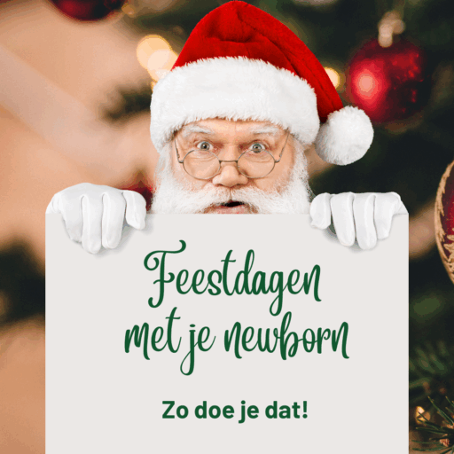 feestdagen met je newborn baby